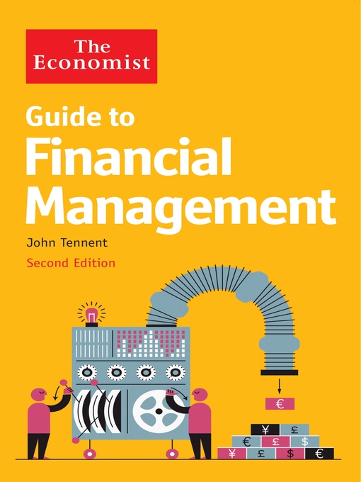 Title details for The Economist Guide to Financial Management by John Tennent - Available